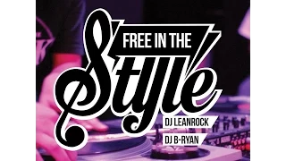 DJ Lean Rock x B-Ryan // Free In The Style Vol. 1 Mixtape // .stance