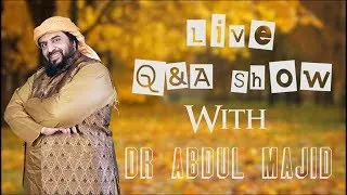 DrAbdulMajid Live Q & A (05/07/2020)