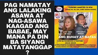 PAG NAMATAY ANG LALAKING ASAWA AT NAG-ASAWA KAAGAD ANG BABAE, MAY MANA PA DIN BA SIYANG MATATANGGAP?