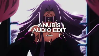 anubis - kute x razihel [edit audio]