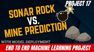 23. Project 17  SONAR Rock Vs. Mine Prediction Using Machine Learning | Machine Learning Projects