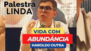 VIDA COM ABUNDÂNCIA - HAROLDO DUTRA DIAS