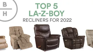 Top 5 La-Z-boy Recliners 2022