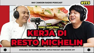 #173 KERJA DI RESTO MICHELIN | With TONY SAPUTRA | CHEF PODCAST | FnB PODCAST