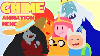 ☆Chime☆ Adventure time animation meme