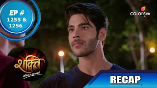 Shakti | शक्ति | Episode 1255 & 1256 | Recap