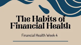 Financial Health 4 -The Habits of Financial Health || Pastor Jonathan Harris