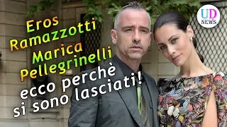 Eros Ramazzotti e Marica Pellegrinelli: Ecco Perché si Sono Lasciati!