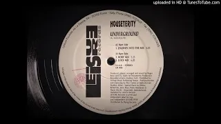 Houseterity - Underground (Juice Mix)