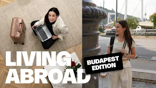 Living and Working Abroad in Budapest: My Experience