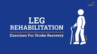 3 leg exercises for stroke rehabilitation and recovery