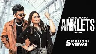 Anklets Gurlez Akhtar Ft Sabba BeatCop | Yug | New Punjabi Song 2024 | Punjabi Songs