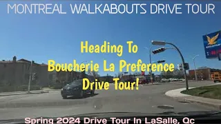 Drive Tour to Boucherie La Preference In LaSalle Quebec - 4K