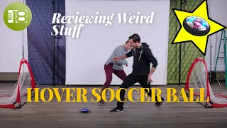 Reviewing The Hover Soccer Ball