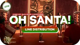 Mariah Carey ~ Oh Santa! Ft. Ariana Grande & Jennifer Hudson ~ Line Distribution