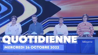 Emission Quotidienne du Mercredi 26 octobre 2022 - Questions pour un Champion