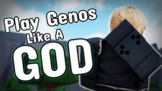 How To Play Genos Like A GOD - The Strongest Battlegrounds