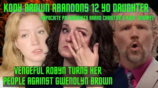 Kody & Robyn Brown SEEK REVENGE Against Christine By Attacking Her Kids, Shunning "Unsafe" Gwendlyn