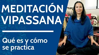 MEDITACIÓN VIPASSANA: Qué es y cómo se practica