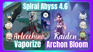 Arlecchino Vaporize + Raiden Hyperbloom SPIRAL ABYSS 4.6 FLOOR 12 9 STARS