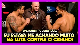 WERDUM CONTA A HISTÓRIA DA LUTA 'TRETA' CONTRA JUNIOR CIGANO NO UFC