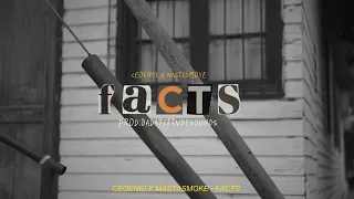 CEOENEI X MASTASMOKE - FACTS (PROD.BVDATITTUDESOUNDS).