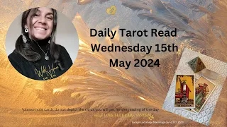 15 May Daily Tarot Reading | If it Hurts, it is time to clear IT! :) x