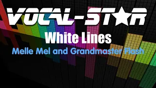 Melle Mel And Grandmaster Flash - White Lines (Don't Do It) (Karaoke Version) with Lyrics HD