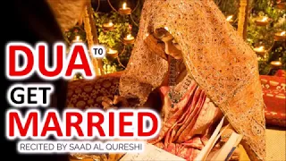 Dua To Marry Someone You Love ᴴᴰ - Dua for Getting Married Soon!!!