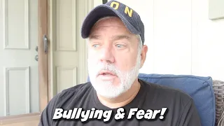 BULLYING & FEAR!