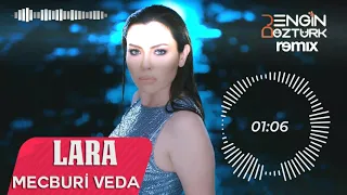 Lara - Mecburi Veda (Engin Öztürk Remix)