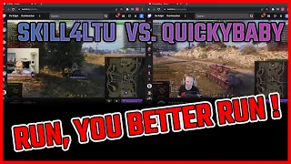 Skill4ltu  VS  Quickybaby , Skill chases QB on Twitch!