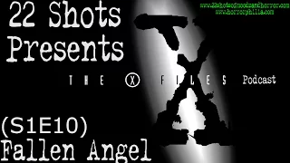 S1E10 "Fallen Angel" | The X-Files Podcast