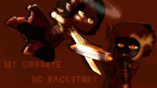 My Goodbye[☆] GCMV [] OC backstory