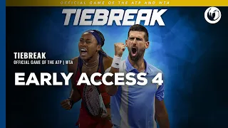 TIEBREAK: Official game of the ATP and WTA | Early Access 4 Update!