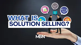 What is Solution Selling?