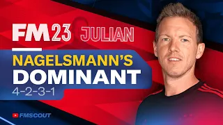 Julian Nagelsmann's DOMINANT 4-2-3-1 FM23 Tactics | Football Manager 2023 Tactics