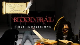 Blood Trail | First Impressions - [Graphic Violence - please read description]