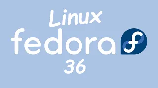 Linux Fedora 36 Workstation Gnome 42