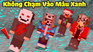 Minecraft nhưng Chạm Vào Màu Xanh = Chết