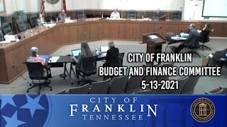 City of Franklin, Budget and Finance Committee 5-13-2021