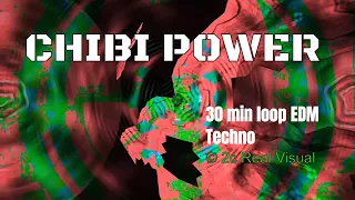 30 MIN LOOP | Chibi Power Hex Versa | EDM Techno | Intense 4K Ultra HD Visuals