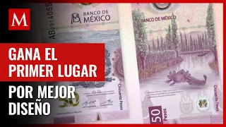 ¡El más bonito! Billete de 50 pesos del ajolote gana premio por mejor diseño de 2021