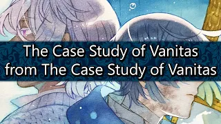 The Case Study of Vanitas from The Case Study of Vanitas