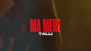 TALLI - MA MÈRE (prod. HOLY) [Lyrics Video]