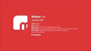 Mindset - 5ive (Original Mix) [Macarize]