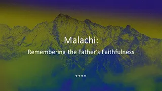 Introduction to Malachi Mal 1:1-5