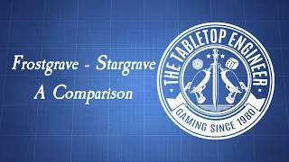 Frostgrave - Stargrave: A Comparison