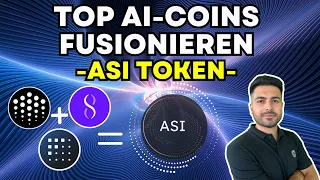 ASI - Neuer Super AI Coin - Fetch AI, SingularityNET & Ocean fusionieren - Das musst du wissen!