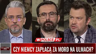 CZY NIEMCY ZAPŁACĄ ZA MORD NA ULMACH?